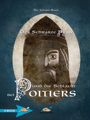 cover image of Der Schwarze Prinz Und Die Schlacht Bei Poitiers